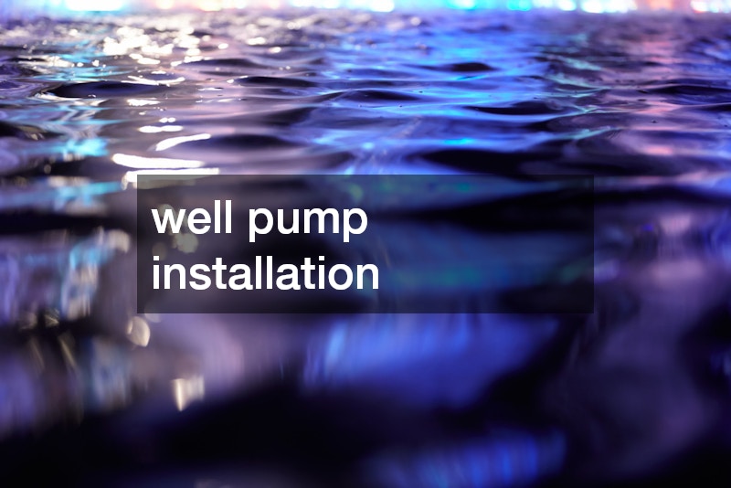 well pump installation