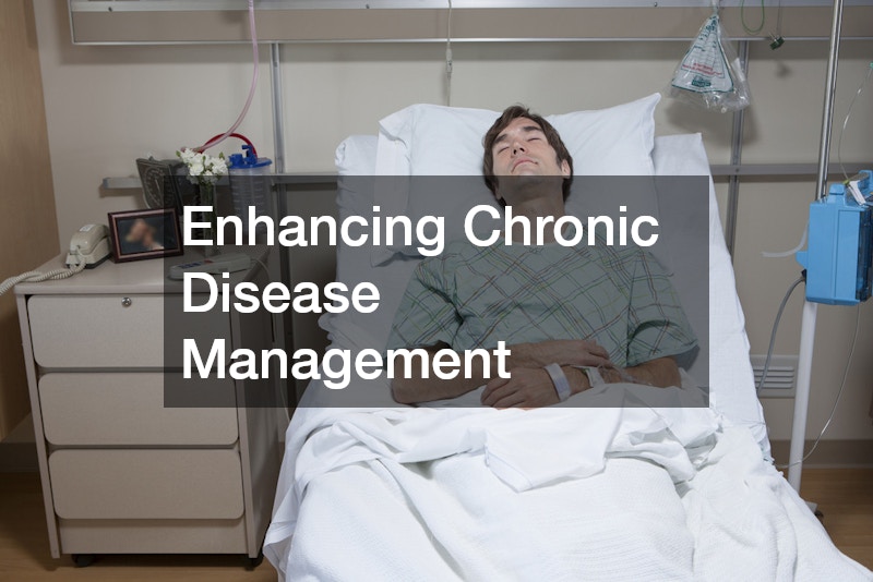 Enhancing Chronic Disease Management