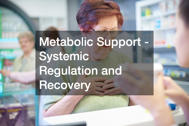 Metabolic Support - Systemic Regulation and Recovery