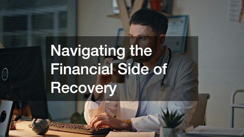 Navigating the Financial Side of Recovery