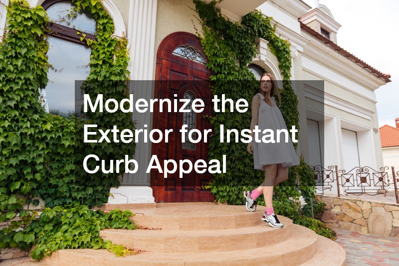 Modernize the Exterior for Instant Curb Appeal