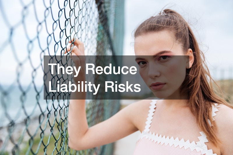 They Reduce Liability Risks