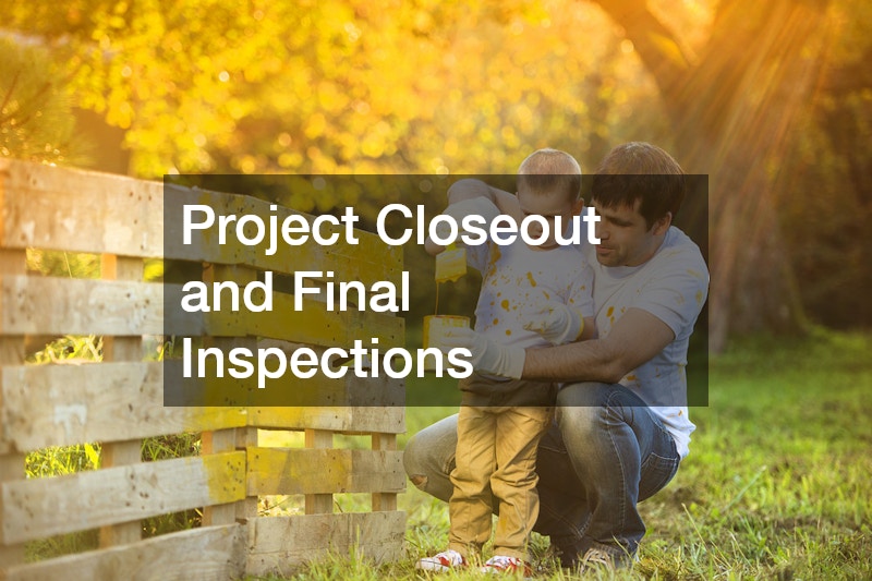 Project Closeout and Final Inspections