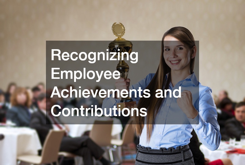 Recognizing Employee Achievements and Contributions