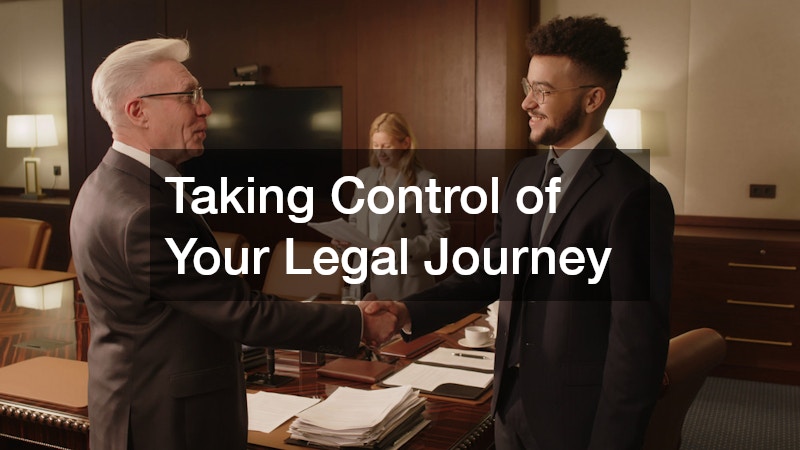 Taking Control of Your Legal Journey