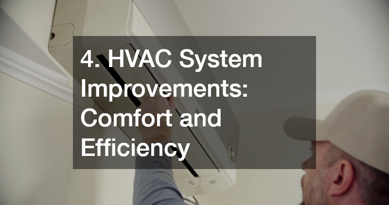 4. HVAC System Improvements: Comfort and Efficiency