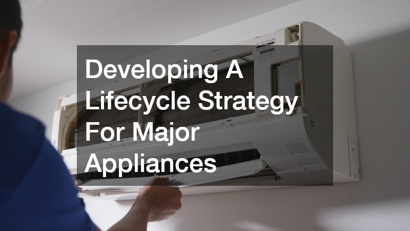 Developing A Lifecycle Strategy For Major Appliances