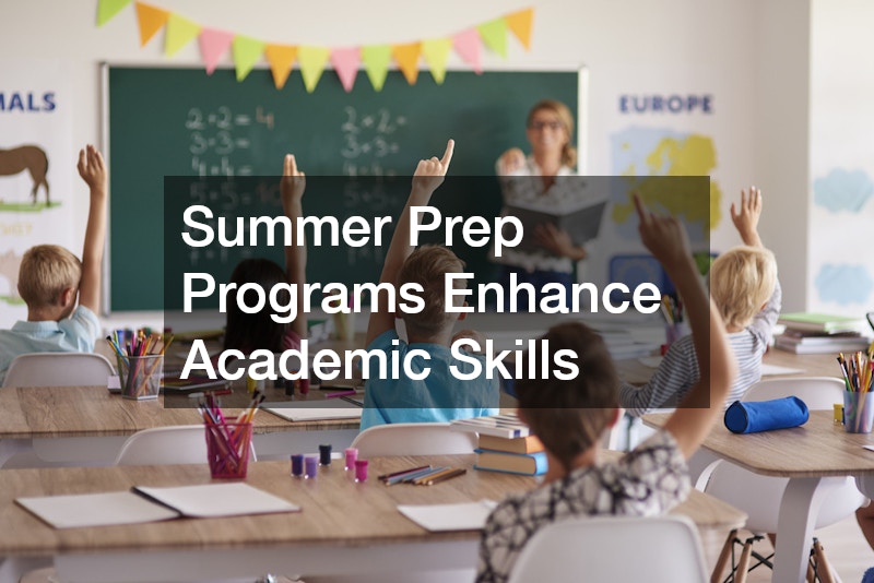 Summer Prep Programs Enhance Academic Skills