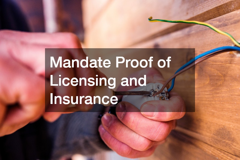 Mandate Proof of Licensing and Insurance