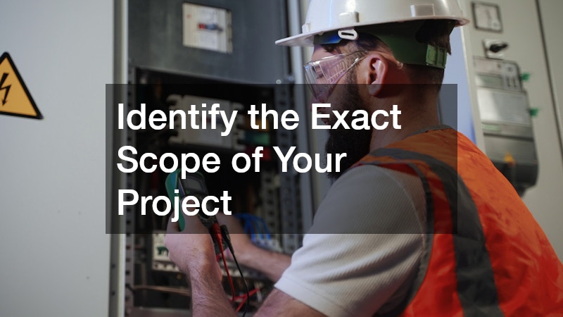 Identify the Exact Scope of Your Project