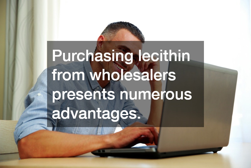 Purchasing lecithin from wholesalers presents numerous advantages.