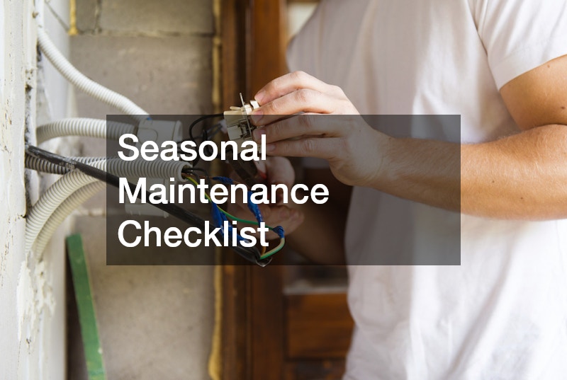 Seasonal Maintenance Checklist