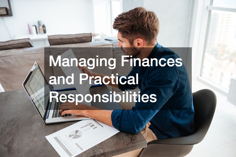 Managing Finances and Practical Responsibilities
