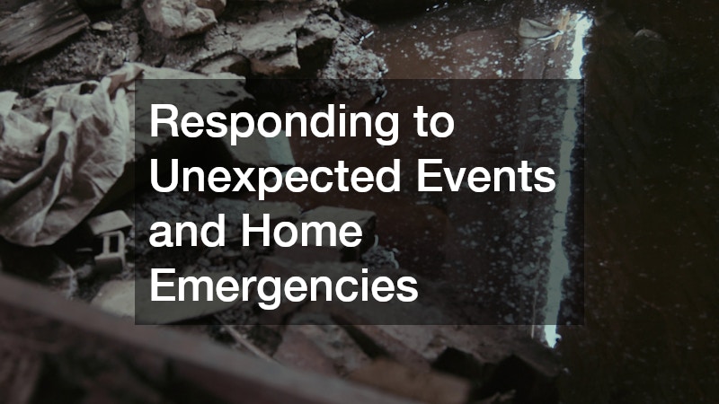 Responding to Unexpected Events and Home Emergencies