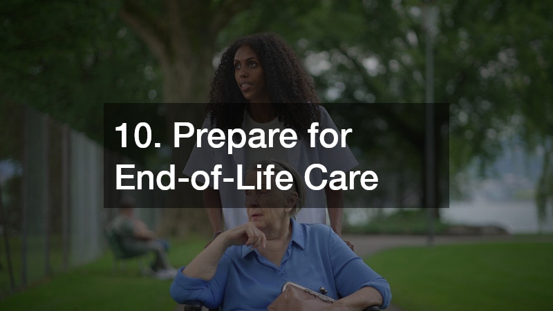 10. Prepare for End-of-Life Care
