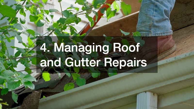 4. Managing Roof and Gutter Repairs