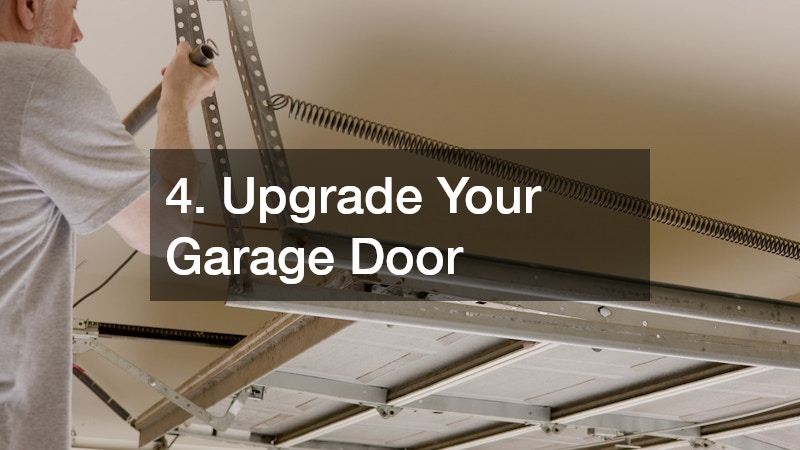 4. Upgrade Your Garage Door