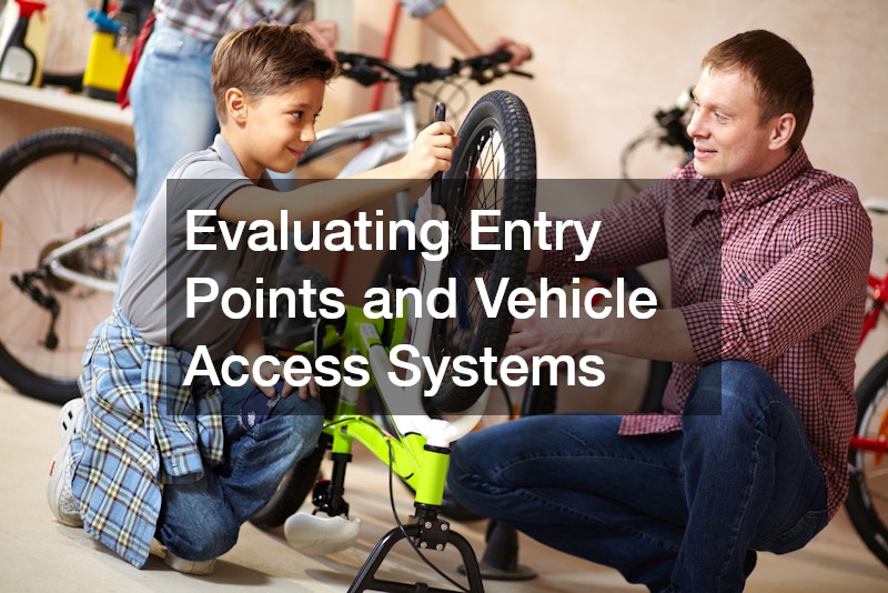 Evaluating Entry Points and Vehicle Access Systems