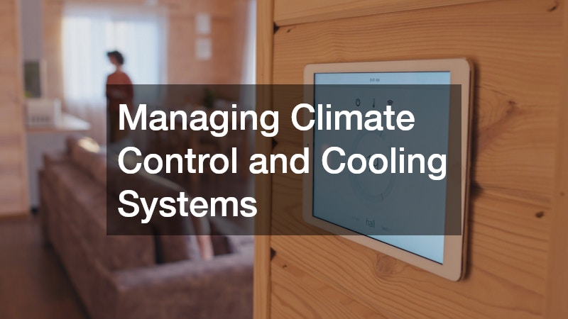 Managing Climate Control and Cooling Systems