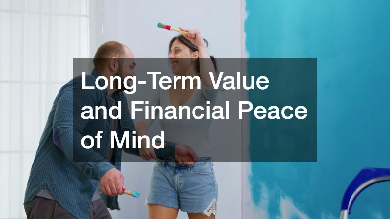 Long-Term Value and Financial Peace of Mind