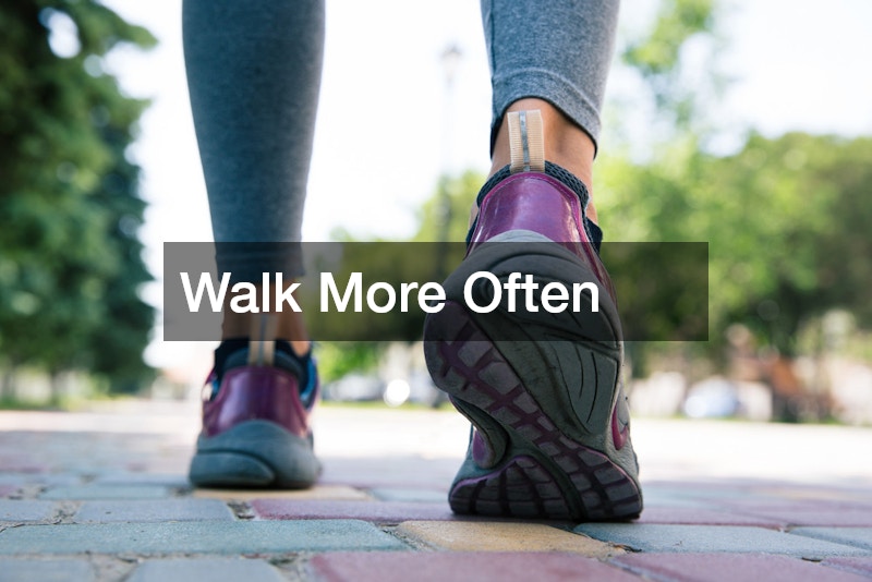 Walk More Often