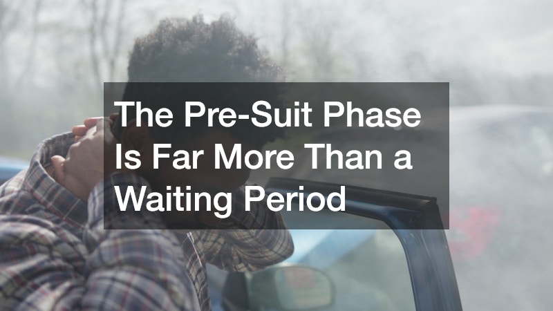 The Pre-Suit Phase Is Far More Than a Waiting Period