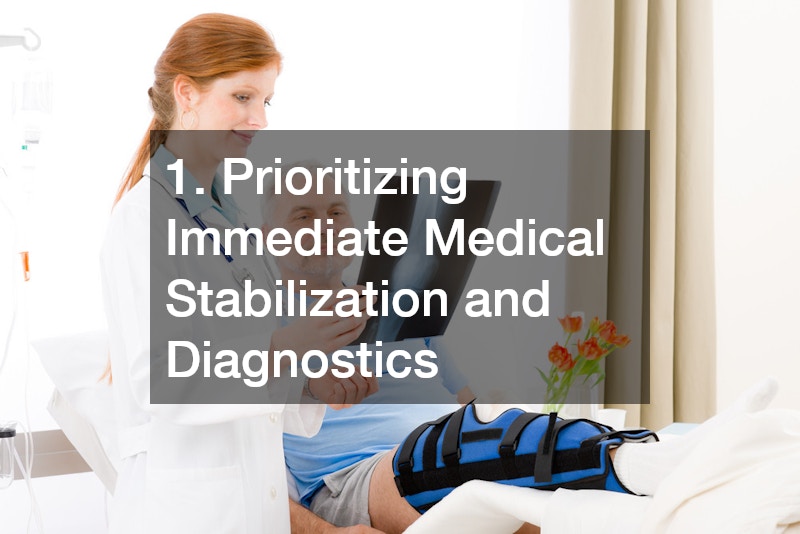 1. Prioritizing Immediate Medical Stabilization and Diagnostics