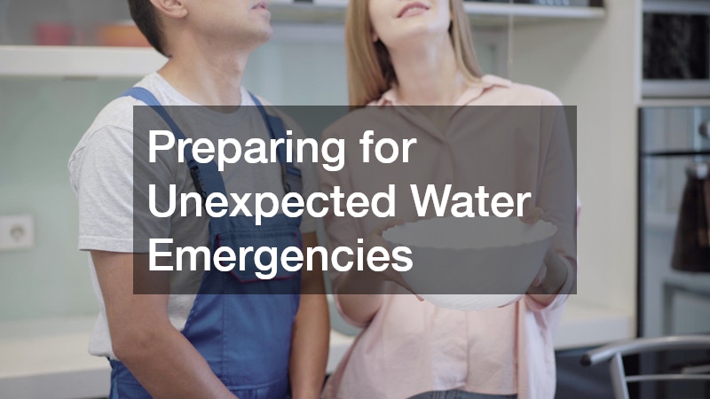 Preparing for Unexpected Water Emergencies