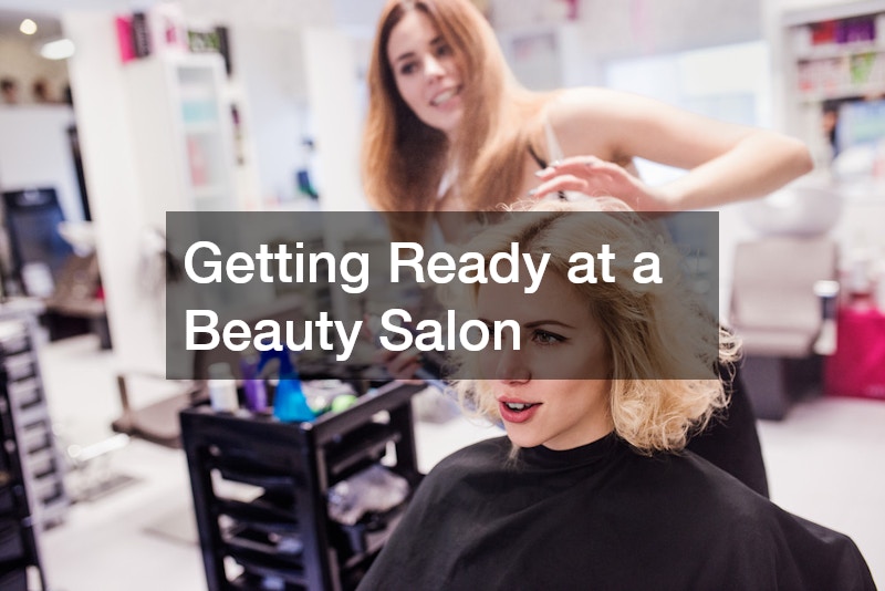 Getting Ready at a Beauty Salon
