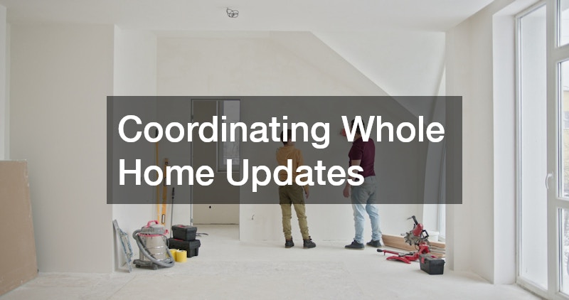 Coordinating Whole Home Updates