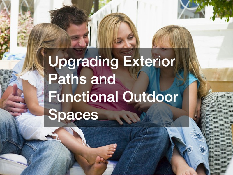 Upgrading Exterior Paths and Functional Outdoor Spaces
