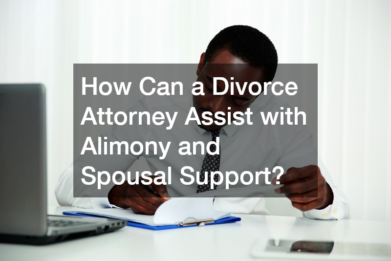 How Can a Divorce Attorney Assist with Alimony and Spousal Support?
