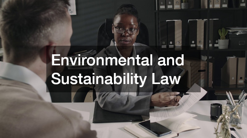 Environmental and Sustainability Law