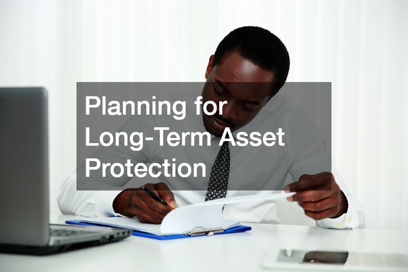 Planning for Long-Term Asset Protection