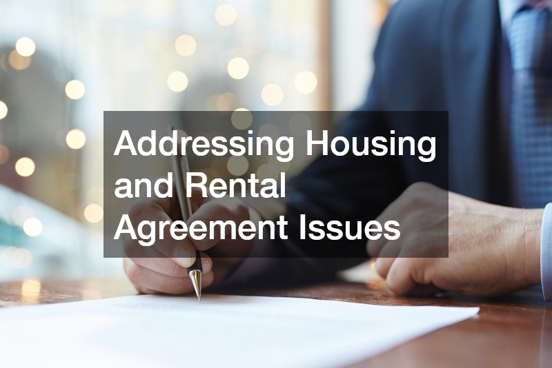 Addressing Housing and Rental Agreement Issues