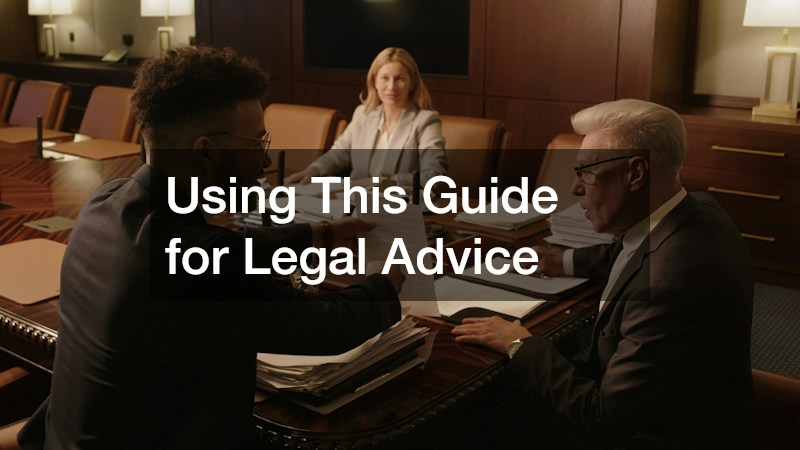 Using This Guide for Legal Advice