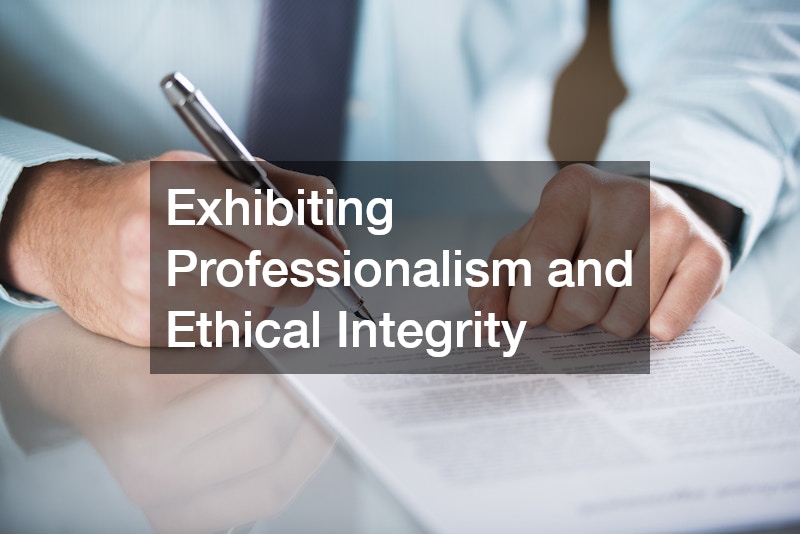 Exhibiting Professionalism and Ethical Integrity
