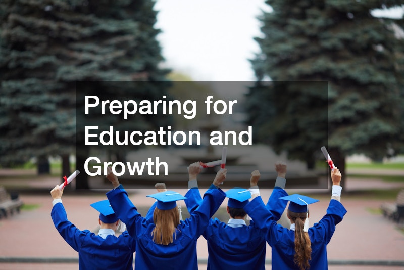 Preparing for Education and Growth