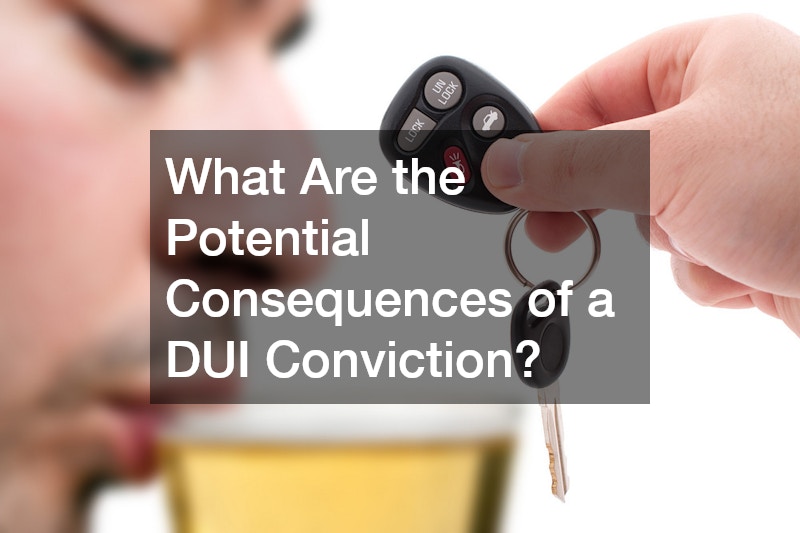 What Are the Potential Consequences of a DUI Conviction?