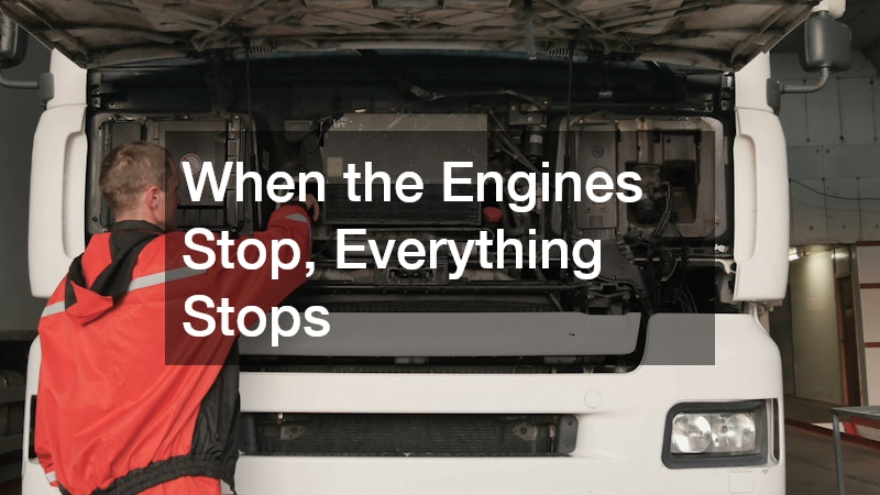 When the Engines Stop, Everything Stops