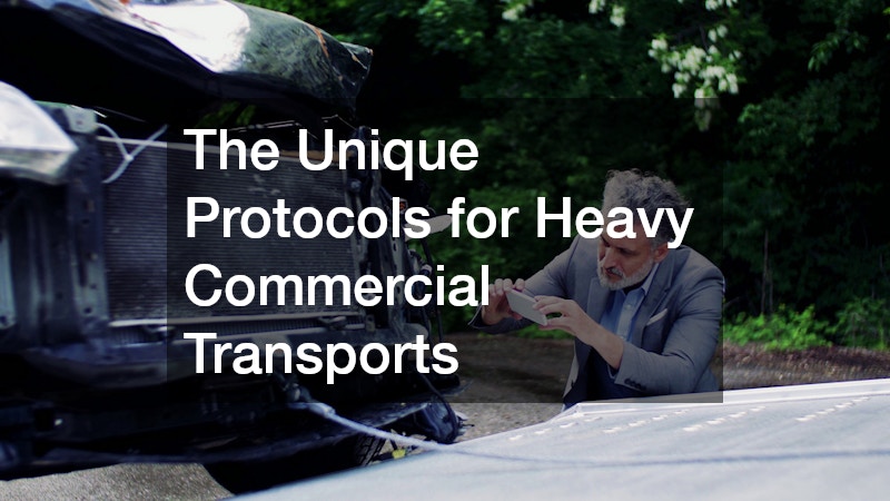 The Unique Protocols for Heavy Commercial Transports