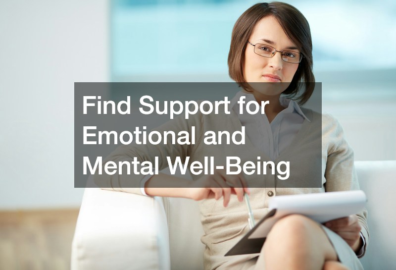 Find Support for Emotional and Mental Well-Being