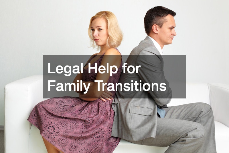 Legal Help for Family Transitions