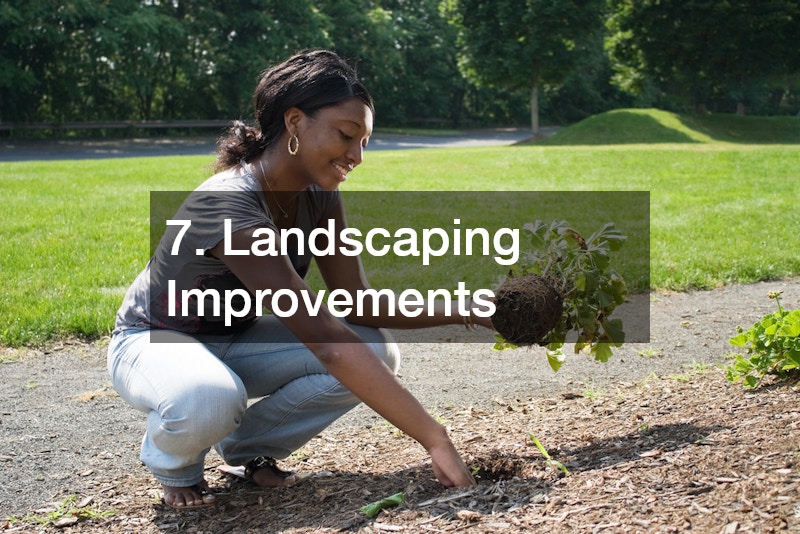 7. Landscaping Improvements