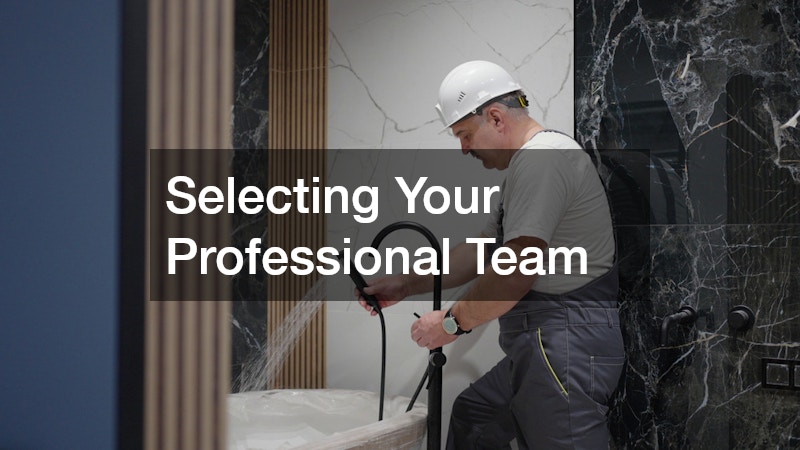 Selecting Your Professional Team