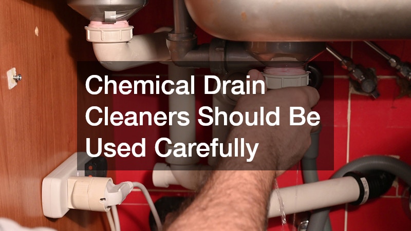 Chemical Drain Cleaners Should Be Used Carefully