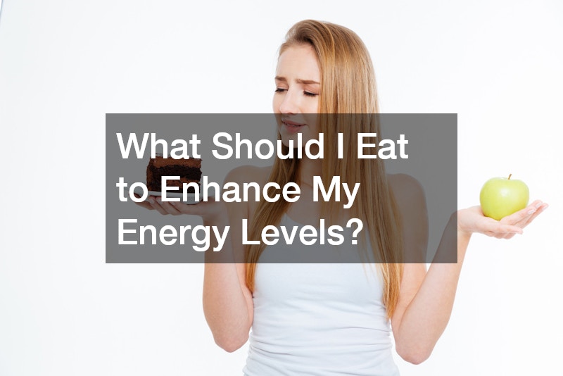 What Should I Eat to Enhance My Energy Levels?