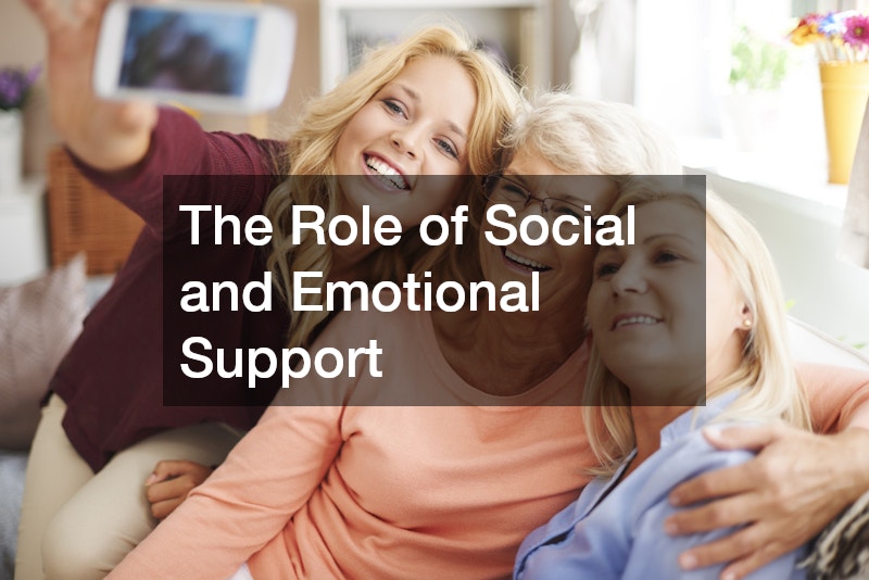 The Role of Social and Emotional Support