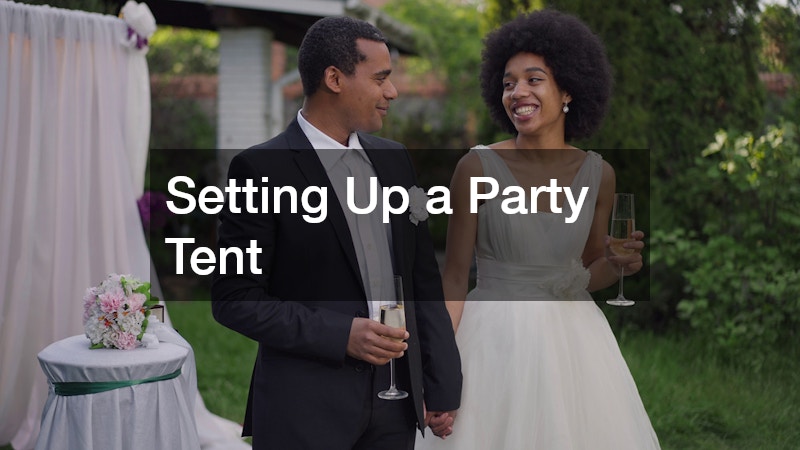 Setting Up a Party Tent