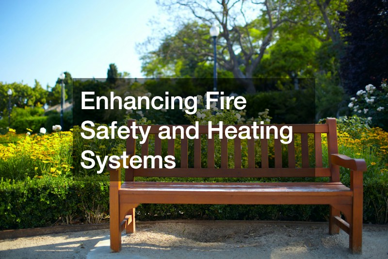 Enhancing Fire Safety and Heating Systems